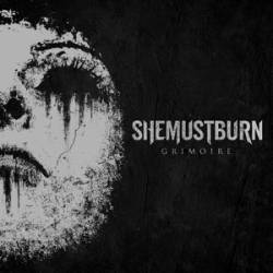 She Must Burn : Grimoire
